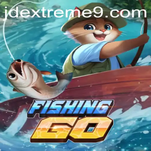 The Unforgettable Adventure of FishingGO and JD Extreme