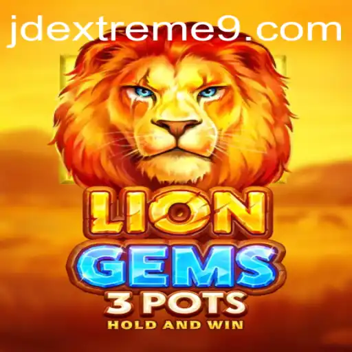 Exploring the Thrilling World of 'LionGems3pots' with JD Extreme