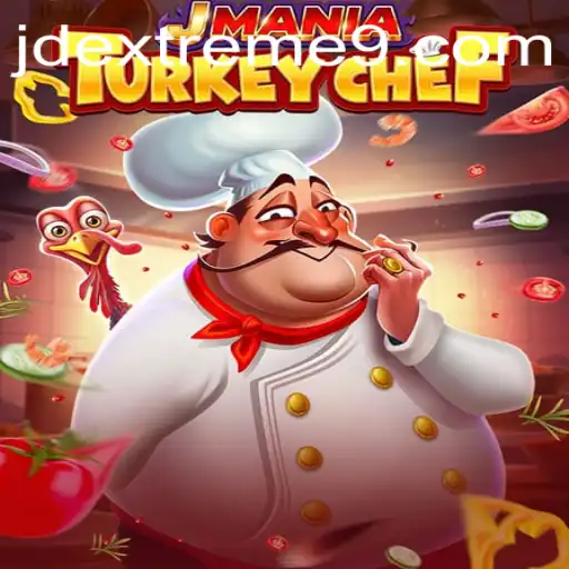 JManiaTurkeyChef: Unleashing Your Inner JD Extreme in the Virtual Culinary World