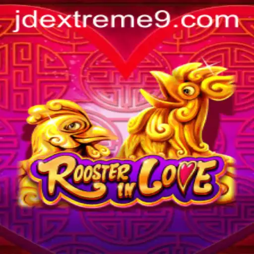 Unveiling RoosterInLove - A New Gaming Sensation with JD Extreme