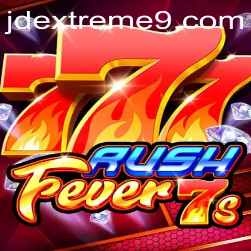 RushFever7s: A Thrilling New Addition to the Gaming World with JD Extreme